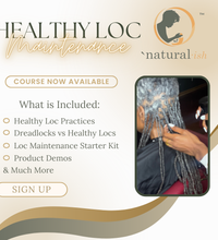 Healthy Loc Maintenance Course